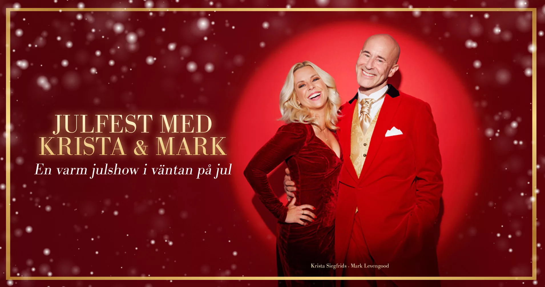 Julfest med Krista och Mark En julshow i väntan på jul Kulturhuset